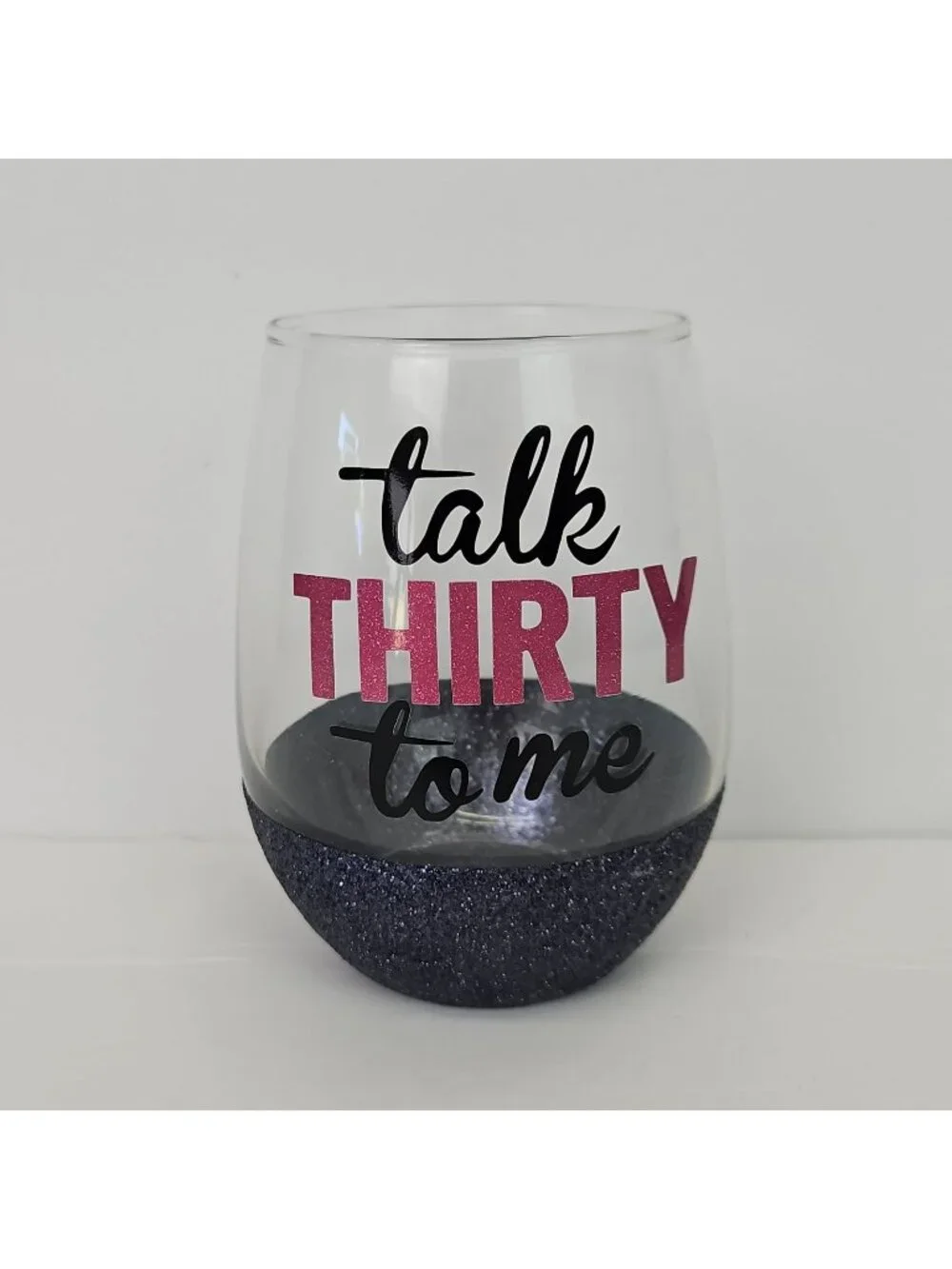 Talk Thirty To Me Wine Glass 30th Birthday Party Gift Stemless Sparkly Girly
